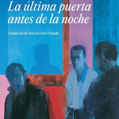 LA ULTIMA PUERTA ANTES DE LA NOCHE