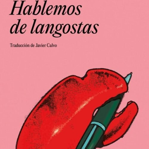 HABLEMOS DE LANGOSTAS