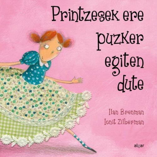 PRINTZESEK ERE PUZKER EGITEN DUTE (EUSKERA)