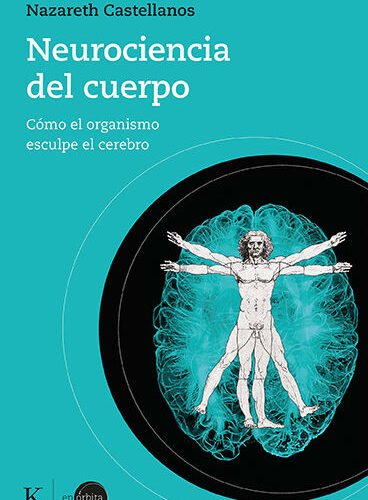 NEUROCIENCIA DEL CUERPO