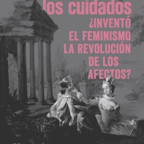 ARQUEOLOGÍA DE LOS CUIDADOS