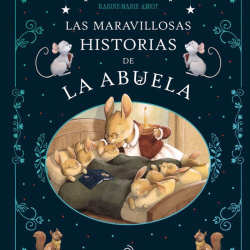 LAS MARAVILLOSAS HISTORIAS DE LA ABUELA