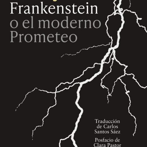 FRANKENSTEIN O EL MODERNO PROMETEO