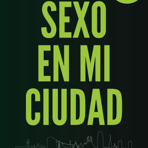 SEXO EN MI CIUDAD