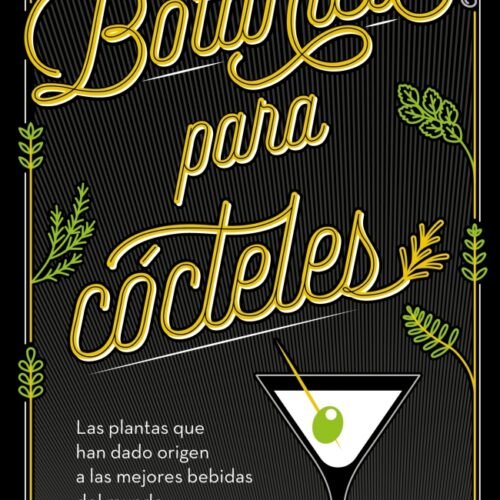 978-84-19851-83-3.jpg BOTANICA PARA COCTELES
