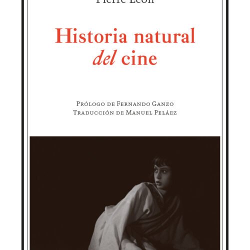 HISTORIA NATURAL DEL CINE