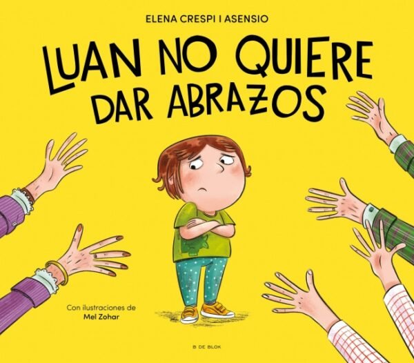 Luan no quiere dar abrazos