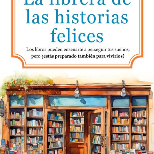 LA LIBRERA DE LAS HISTORIAS FELICES