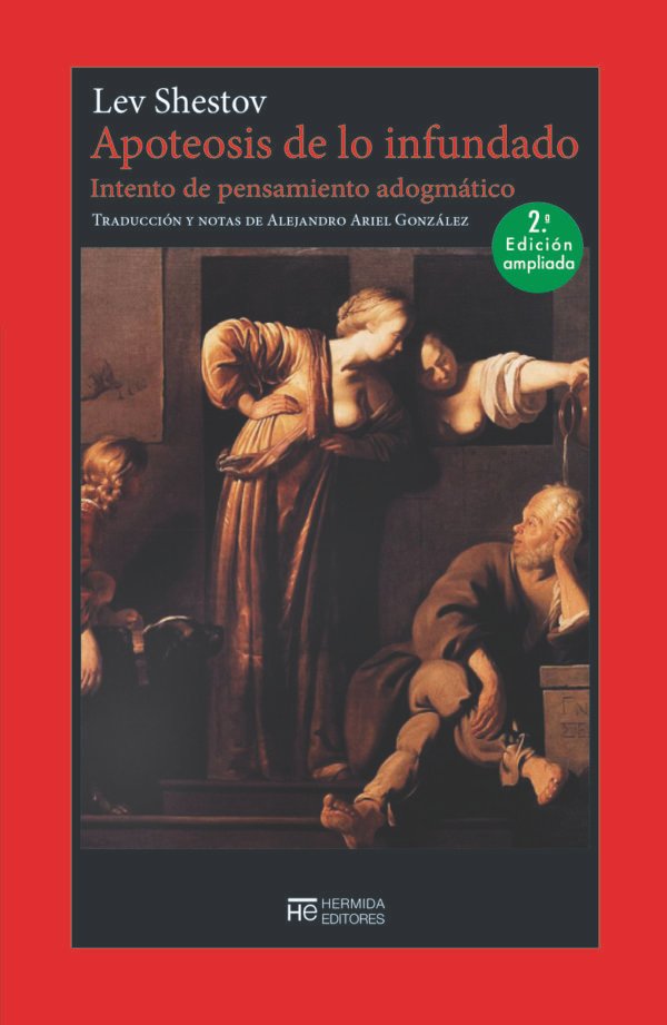 Apoteosis de lo infundado