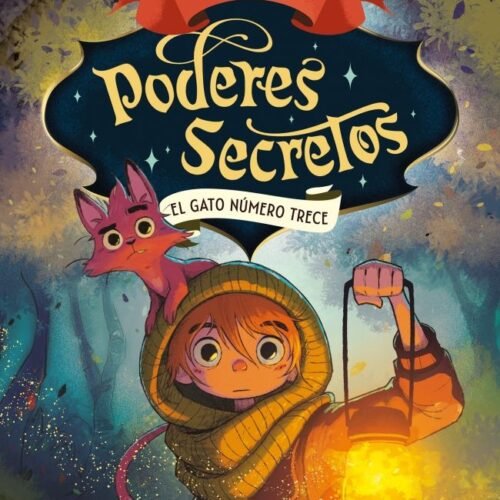 COLEGIO DE PODERES SECRETOS 1 - EL GATO NÚMERO TRECE