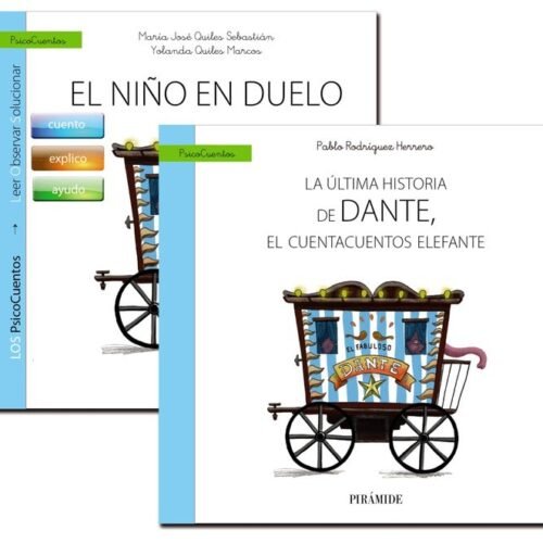 GUÍA: EL NIÑO EN DUELO + CUENTO: LA ÚLTIMA HISTORIA DE DANTE, EL CUENTACUENTOS E