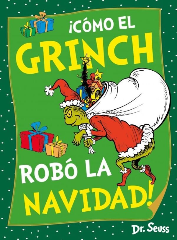 DR.SEUSS. COMO EL GRINCH ROBO LA NAVIDAD