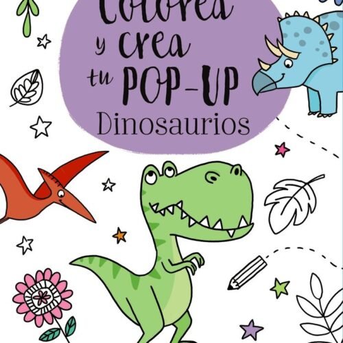 COLOREA Y CREA TU POP-UP. DINOSAURIOS