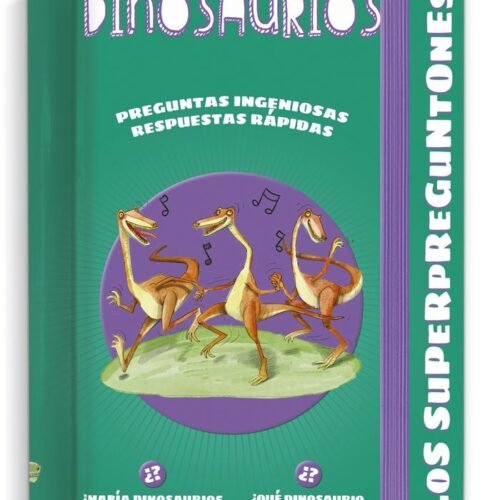 LOS SUPERPREGUNTONES. DINOSAURIOS