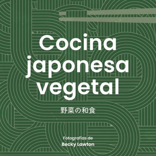 COCINA JAPONESA VEGETAL