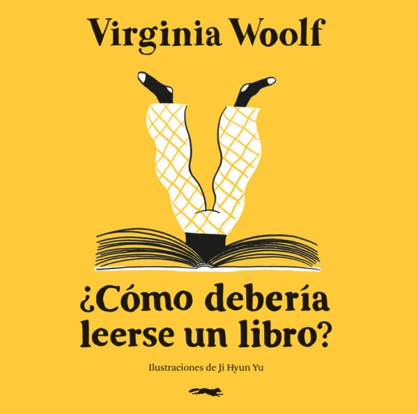 979139904701.jpg ¿CÓMO DEBERÍA LEERSE UN LIBRO?