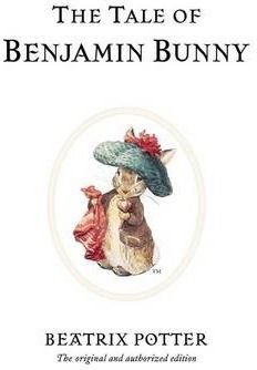 978072324773.jpg THE TALE OF BENJAMIN BUNNY