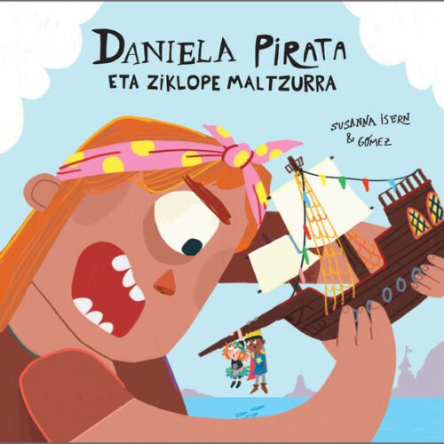 DANIELA PIRATA ETA ZIKLOPE MALTZURRA 2ª ED