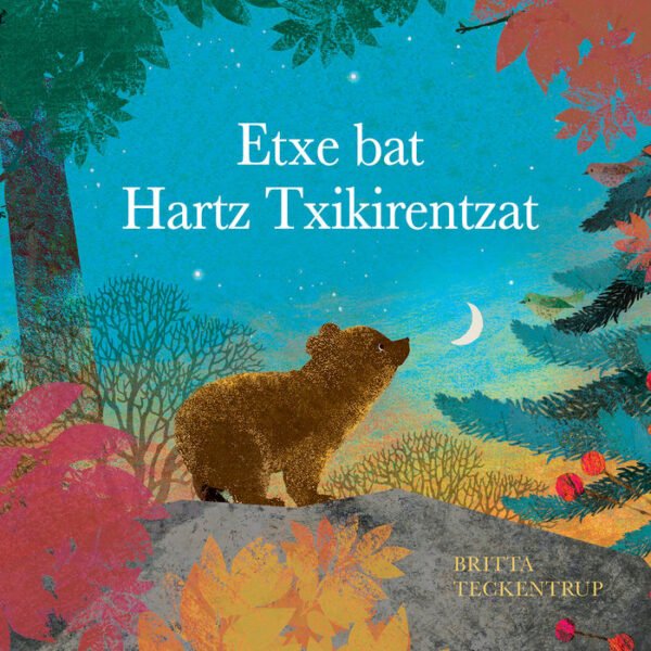 ETXE BAT HARTZ TXIKIRENTZAT-EUS