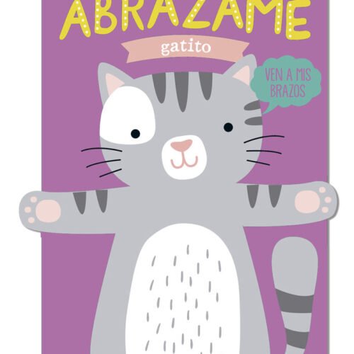 ABRÁZAME GATITO