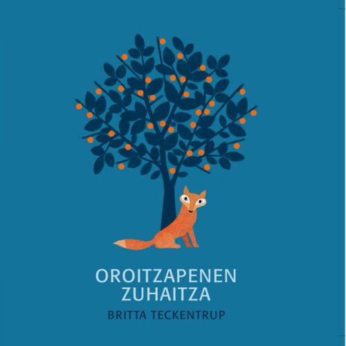 OROITZAPENEN ZUHAITZA - EUS 2ªED