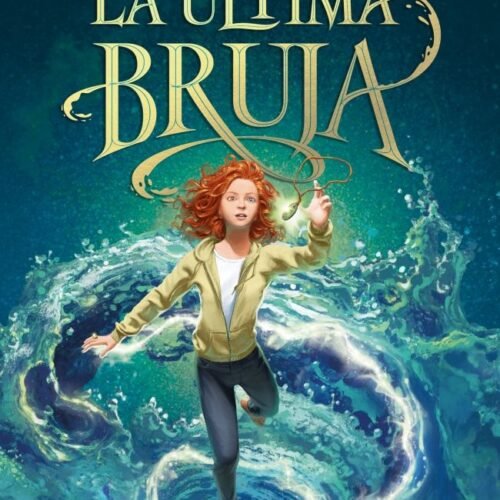 LA ÚLTIMA BRUJA 1 - LA ÚLTIMA BRUJA