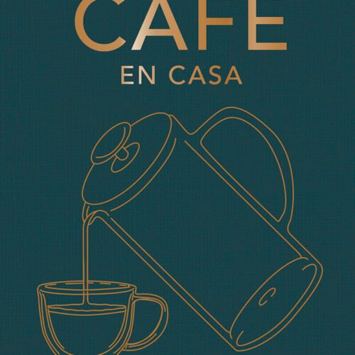 MEJOR CAFE EN CASA, EL