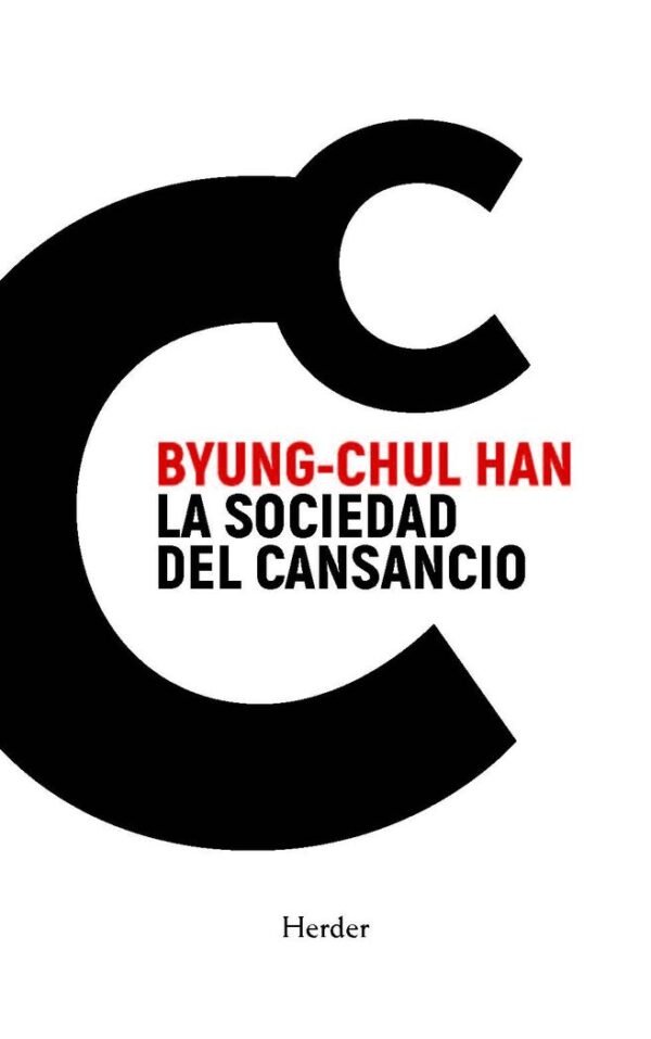 (4 ED) LA SOCIEDAD DEL CANSANCIO