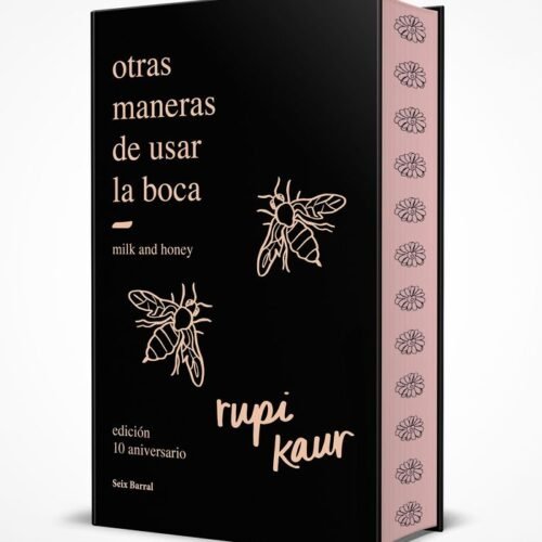 OTRAS MANERAS DE USAR LA BOCA (EDICION 10.º ANIVER