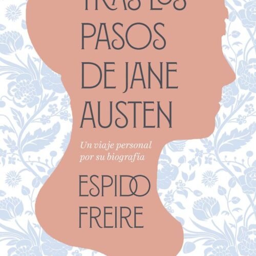 TRAS LOS PASOS DE JANE AUSTEN