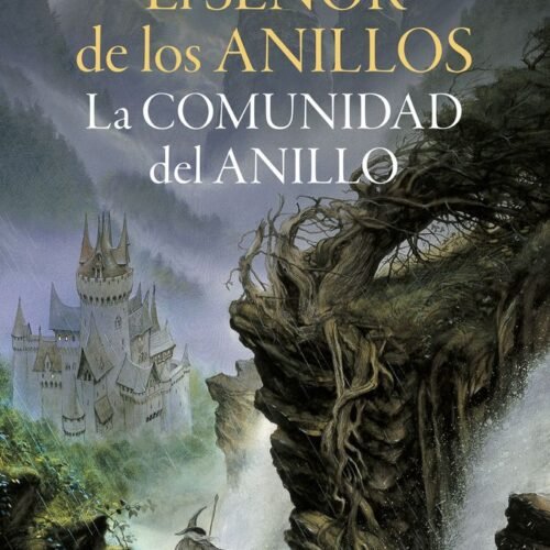 EL SEÑOR DE LOS ANILLOS Nº 01/03 LA COMUNIDAD DEL ANILLO (EDICIÓN REVISADA)