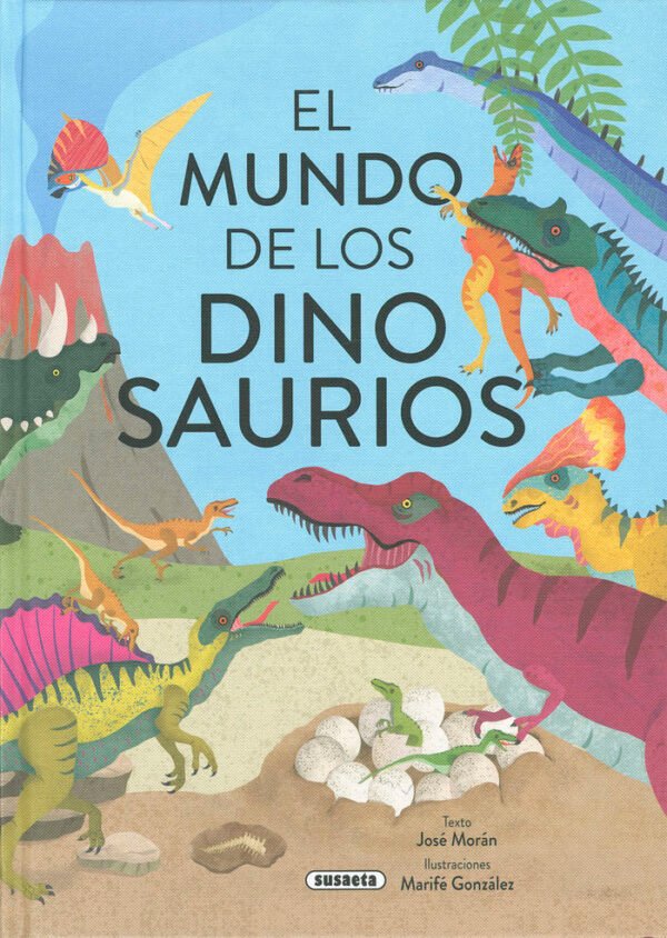 EL MUNDO DE LOS DINOSAURIOS