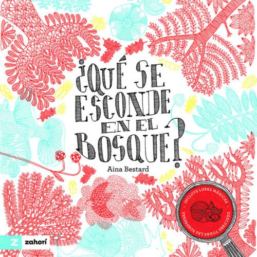 ¿QUÉ SE ESCONDE EN EL BOSQUE?