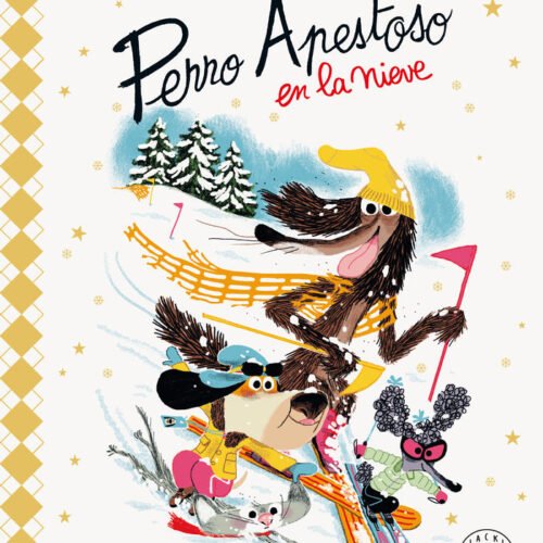 PERRO APESTOSO EN LA NIEVE.(EDICIÓN DELUXE)