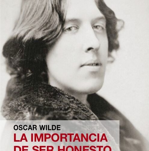 IMPORTANCIA DE SER HONESTO, LA