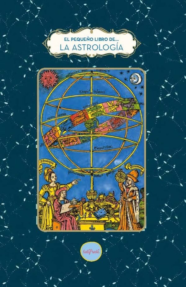 EL PEQUEÑO LIBRO DE LA ASTROLOGÍA