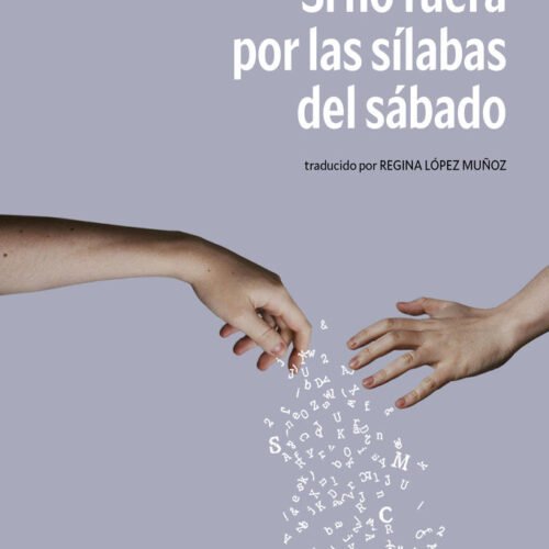 SI NO FUERA POR LAS SÍLABAS DEL SÁBADO