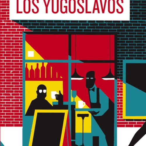 LOS YUGOSLAVOS