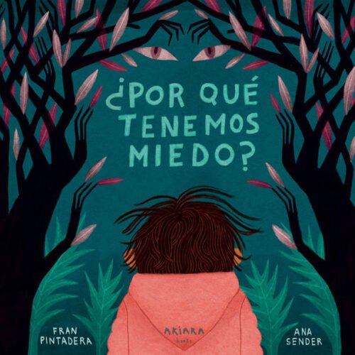 ¿POR QUÉ TENEMOS MIEDO?