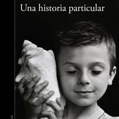 UNA HISTORIA PARTICULAR
