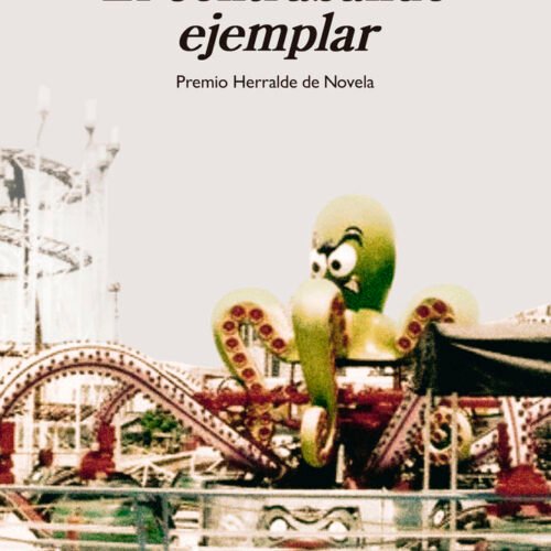 CONTRABANDO EJEMPLAR, EL. PREMIO HERRALDE DE NOVELA 2025