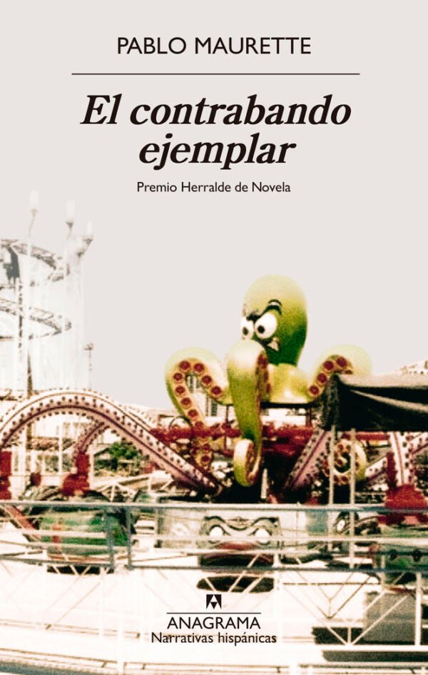CONTRABANDO EJEMPLAR, EL. PREMIO HERRALDE DE NOVELA 2025