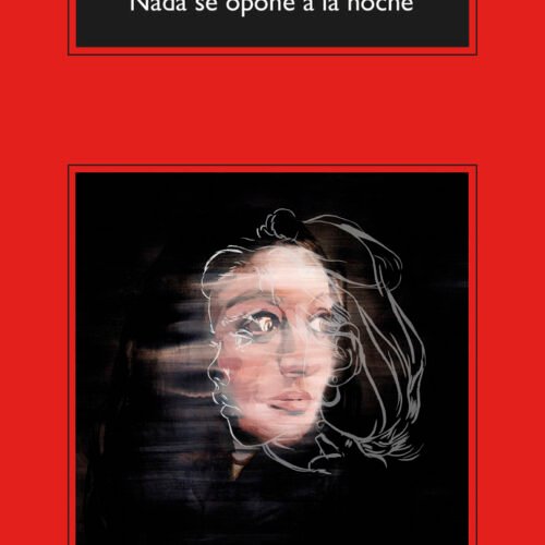 NADA SE OPONE A LA NOCHE