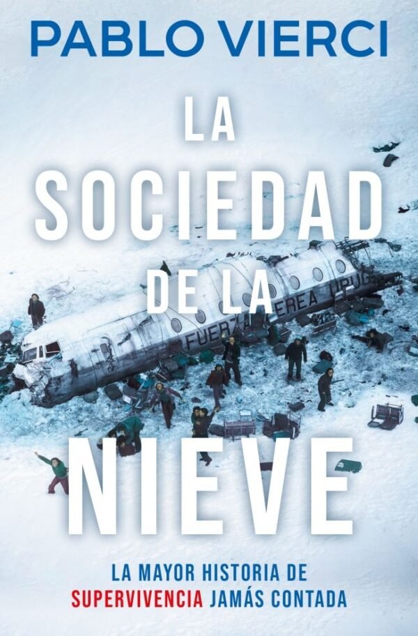SOCIEDAD DE LA NIEVE, LA
