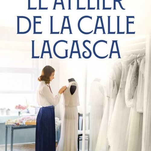 978846668129.jpg EL ATELIER DE LA CALLE LAGASCA (SIETE AGUJAS DE COSER 3)