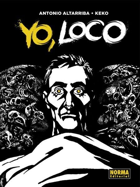 YO, LOCO (PREMIO TOURNESOL ANGOULEME 2019)