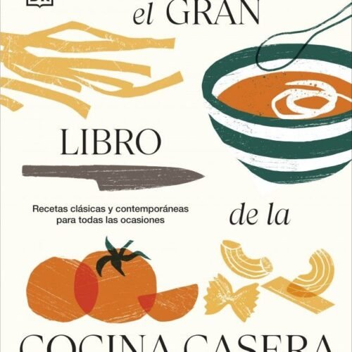 EL GRAN LIBRO DE LA COCINA CASERA