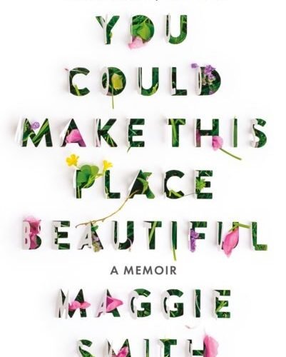 978180530242.jpg YOU COULD MAKE THIS PLACE BEAUTIFUL