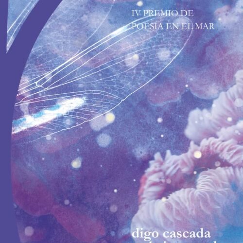 digo cascada y el viento arde