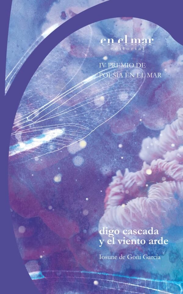 digo cascada y el viento arde